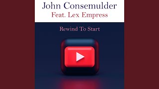 Rewind to Start (Vocapella Mix) (feat. Lex Empress)