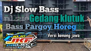 Download lagu Dj slow bass gedang klutuk versi bass pargoy horeg.Jojo jkf and kn music terbaru. mp3 Download lagu Dj slow bass gedang klutuk versi bass pargoy horeg.Jojo jkf and kn music terbaru. mp3