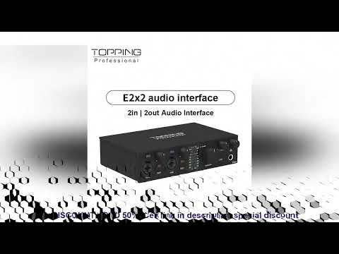 Topping E2x2 Professional — Best Seller (2025): Topping E2x2 Professional Audio Interface