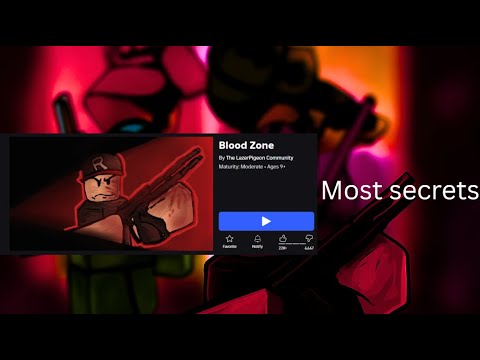 Almost all the Secret Guns and Stuff in Blood Zone (updated)