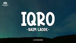 Download lagu IQRO' - Raim Laode (Lirik Lagu) mp3 Download lagu IQRO' - Raim Laode (Lirik Lagu) mp3
