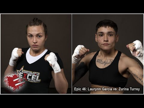 Epic 46: Laurynn Garcia vs. Zurina Turrey - 07.23.21