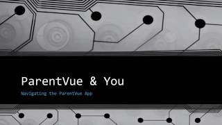 ParentVue & You
