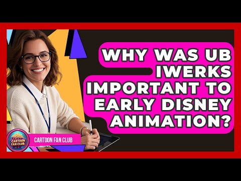 Why Was Ub Iwerks Important To Early Disney Animation? - Cartoon Fan Club