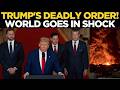 LIVE Trump Declares EMERGENCY From Whitehouse Drops NUCLEAR Bombshell On Iran Russia China