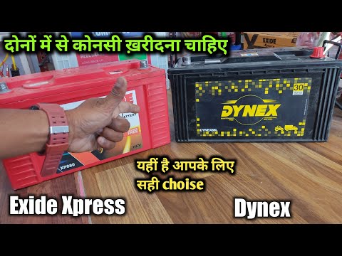 Exide Xpress or Dynex, which one to buy with the same battery capacity, both are Exide brands