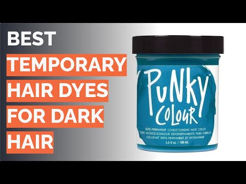 🌵 10 Best Temporary Hair Dyes for Dark Hair (Licensed...