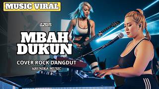 Download lagu MBAH DUKUN - Rockdut Version l Female Rock Vocal Cover ( Arunika Music ) mp3 Download lagu MBAH DUKUN - Rockdut Version l Female Rock Vocal Cover ( Arunika Music ) mp3
