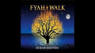 Fyah Walk - Ancient Spirit