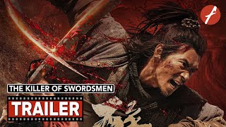 The Killer of Swordsmen (2025) 醉刀客 - Movie Trailer - Far East Films
