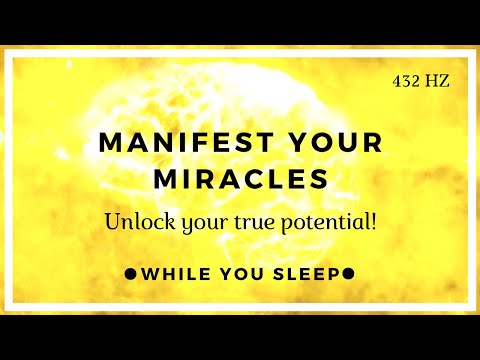 Manifest Miracles - Law of Attraction Affirmations (While You Sleep)