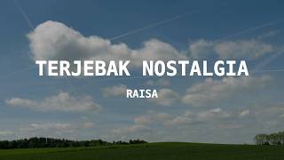 Download lagu Raisa - Terjebak Nostalgia | (Lyrics) mp3 Download lagu Raisa - Terjebak Nostalgia | (Lyrics) mp3