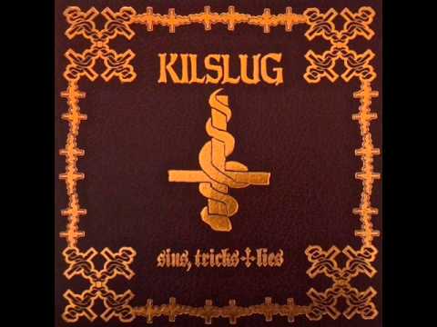 KILSLUG 'Hangman's List' from 'Sins, Tricks & Lies' 11