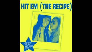 Hit &#39;Em (The Recipe) - Ayesha Erotica