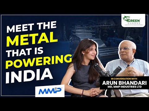 S2E10 I MMP Industries Ltd: Advancing Industries with its Aluminium Expertise I Arun Bhandari