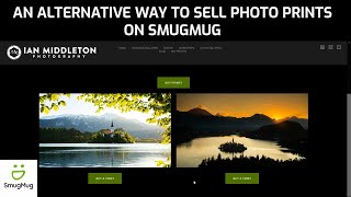 An alternative way to sell photography prints - Smugmug Tutorial Pt 5