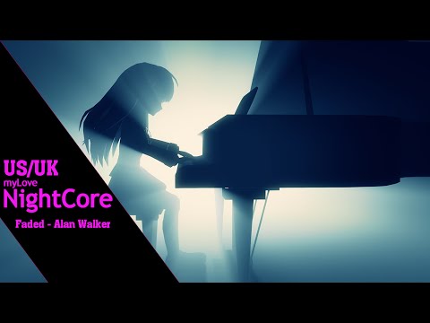 NightCore - Faded