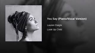 You Say (Piano/Vocal Version)