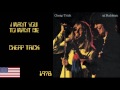 I Want You To Want Me - Cheap Trick