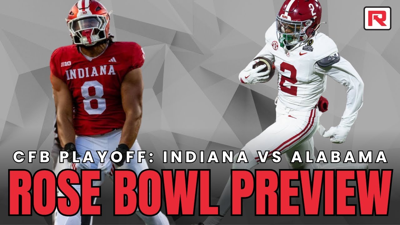 Rose Bowl Preview: Indiana vs Alabama