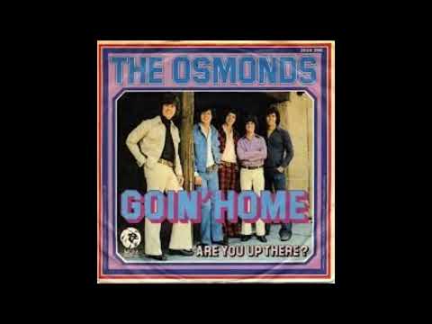 THE OSMONDS - Goin' home