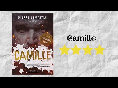 Resenha #153 - Camille de Pierre Lemaitre