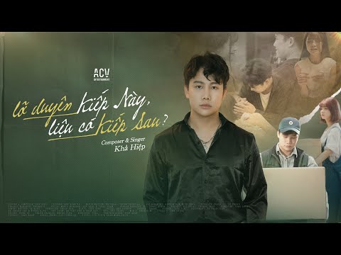 Thể hiện bởi Khả Hiệp
