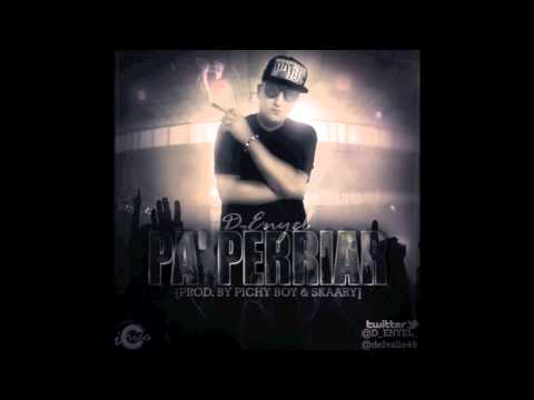 D-Enyel - Pa Perriar (Prod. By Pichy Boy & Skaary)