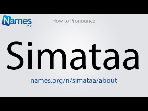 How to Pronounce Simataa