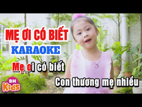 Mẹ Ơi Có Biết KARAOKE - Nhạc Karaoke Thiếu Nhi, Mẹ ơi có biết con thương mẹ nhiều