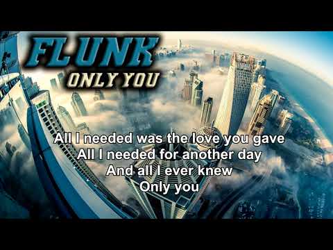 Flunk - Only You (Lyrics)