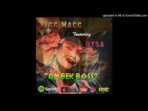 BIGGMAC _ X _ OTSA - AMBEK BOSS - 2020