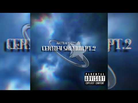 Aiattii Ai X Izzy Loc - Certified Sanction  Pt. 2 (Official Audio)