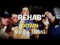 Down - Rehab [Letras En Inglés y Español / English and Spanish Lyrics]