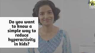 Episode 27 | How to help hyperactive kids? | Reena Singh