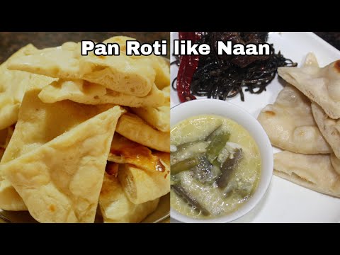 Pan Roti like Naan | Simple Bhutanese recipe