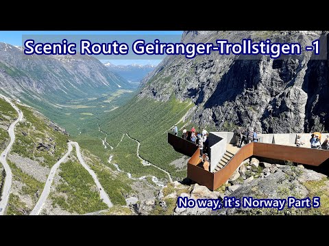Geiranger-Trollstigen Scenic Route -1  (No way, it's Norway Part 5)