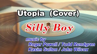 Silly Boy - Utopia Cover w/lyrics - 【multi track】