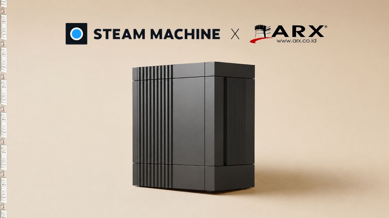 Rakit Steam Machine PC Yang Lebih Powerful!