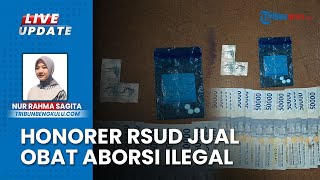 Honorer RSHD Manna Jual Obat Aborsi Ilegal di Bengkulu, Diringkus saat Transaksi dengan Pembeli