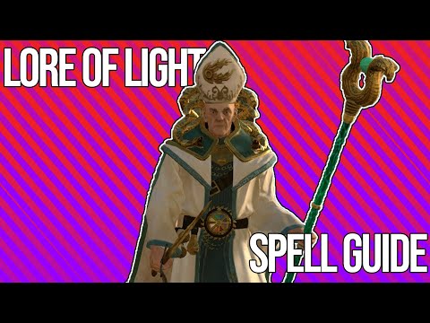 Lore of Light Spell Guide | Total War: Warhammer 2
