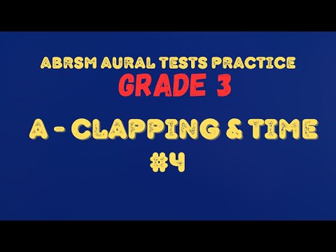 ABRSM GRADE 3 Aural Tests Practice | Test A #4 | Clapping and Time