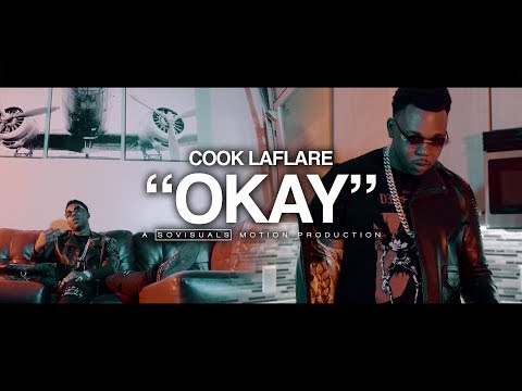 Cook Laflare • "Okay" • ShotBy @Sovisuals