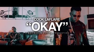 Cook Laflare • "Okay" • ShotBy @Sovisuals