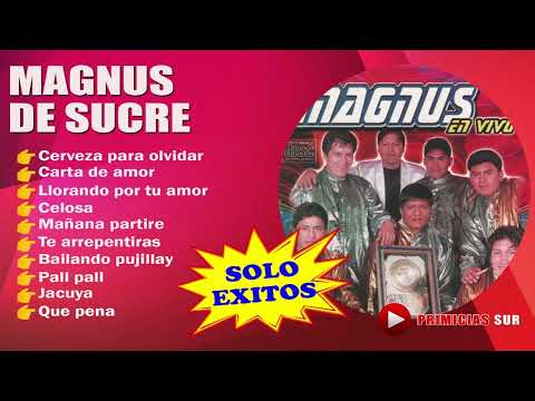 Magnus De Sucre - Solo Exitos