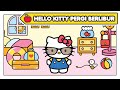 DUNIA HELLO KITTY HELLO KITTY PERGI BERLIBUR Bahasa Dubbing