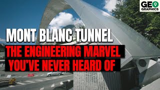 Mont Blanc Tunnel: The Engineering Marvel You've Never Heard Of