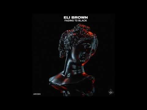 Eli Brown - Legion (Original Mix)