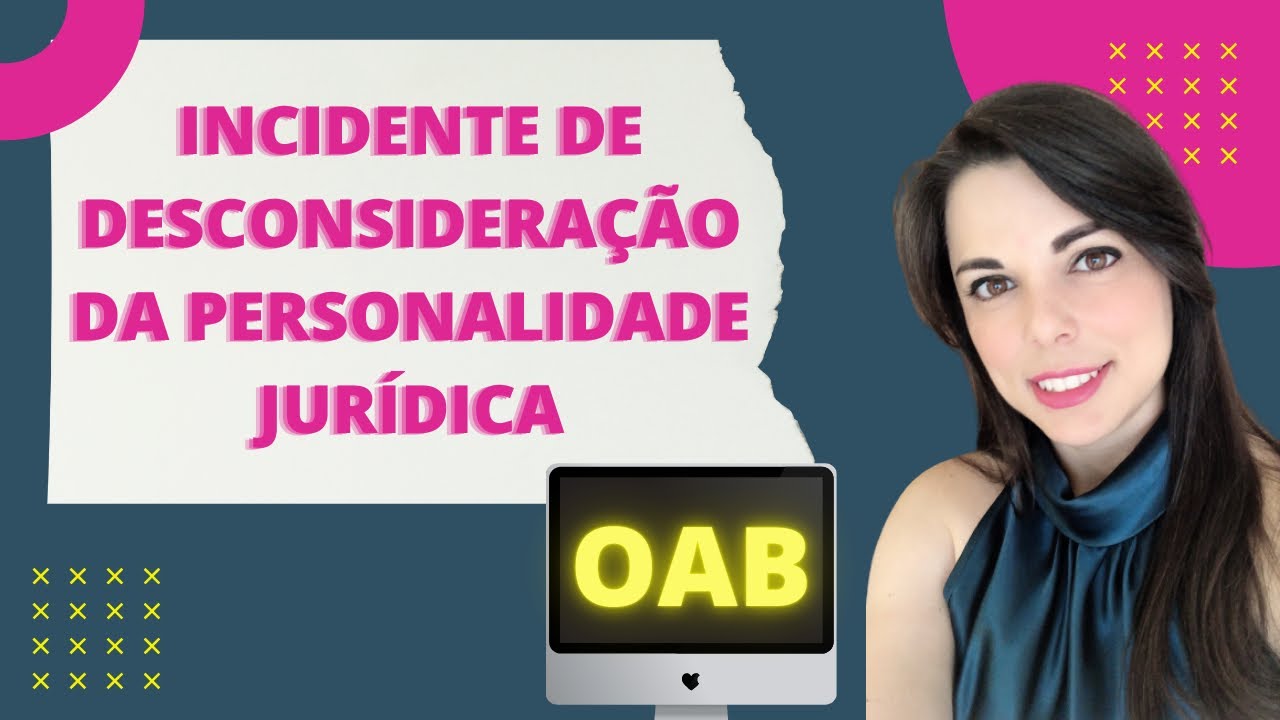 Incidente de Desconsideração da Personalidade Jurídica - IDPJ