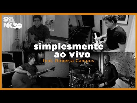 Skank na Quarentena - Simplesmente Ao Vivo (part. Roberta Campos)